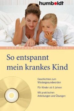 Cover So entspannt mein krankes Kind, m. Audio-CD