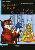 Der Gestiefelte Kater / Das Tapfere Schneiderlein