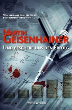 Und beschere uns den Erfolg - Geisenhainer, Martin