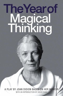 The Year of Magical Thinking - Didion, Joan