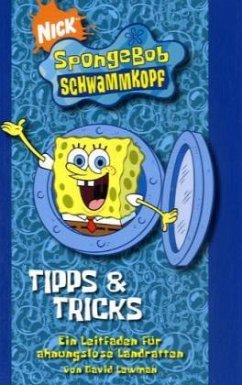 SpongeBob Schwammkopf, Tipps & Tricks - Lewman, David