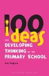 100 Ideas for Developing Thinking in... - Bild 1