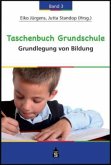 Grundlegung von Bildung / Taschenbuch Grundschule Bd.3