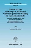 Modelle für eine Förderung der inländischen Nachwuchssportler zur Stärkung der Nationalmannschaften