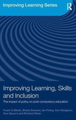 Improving Learning, Skills and Inclusion - Coffield, Frank; Edward, Sheila; Finlay, Ian (University of Strathclyde, UK)