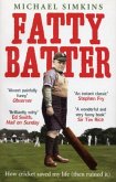 Fatty Batter: How Cricket Saved My Life (Then Ruined It)