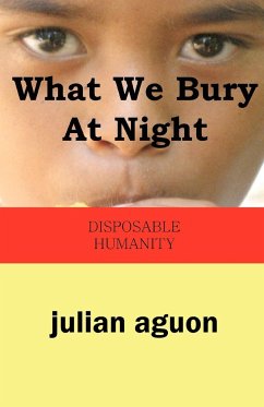What We Bury at Night - Aguon, Julian