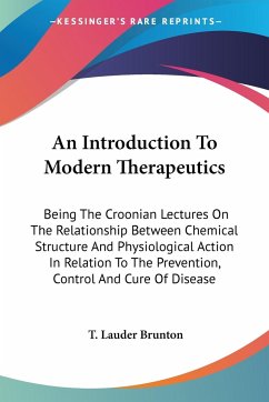 An Introduction To Modern Therapeutics - Brunton, T. Lauder
