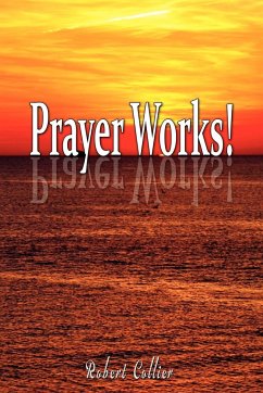 Effective Prayer by Robert Collier (the author of Secret of the Ages)