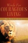 Words for Courageous Living