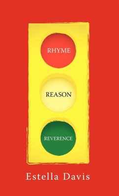 Rhyme - Reason - Reverence - Davis, Estella