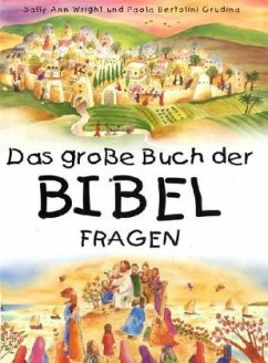 Das große Buch der Bibelfragen - Wright, Sally A.;Bertolini Grudina, Paola