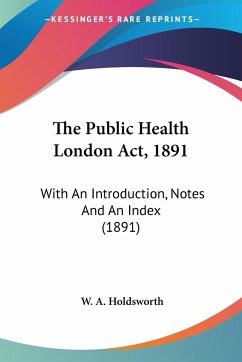 The Public Health London Act, 1891