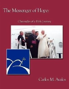 The Messenger of Hope - Avalos, Carlos M.