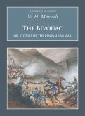The Bivouac: Or Stories of the Peninsular War