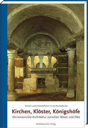 Kirchen, Klöster, Königshöfe Kirchen, Klöster, Königshöfe