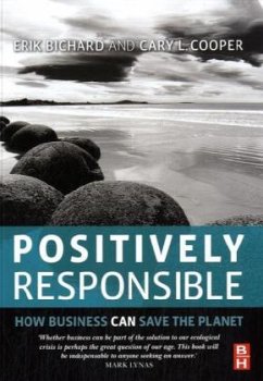 Positively Responsible - Bichard, Erik; Cooper, Cary L.