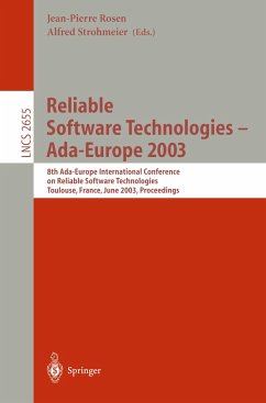 Reliable Software Technologies -- Ada-Europe 2003 - Rosen, Jean-Pierre / Strohmeier, Alfred (eds.)