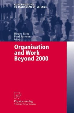 Organisation and Work Beyond 2000 - Rapp, Birger / Jackson, Paul (eds.)