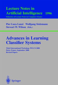 Advances in Learning Classifier Systems - Lanzi, Pier L. / Stolzmann, Wolfgang / Wilson, Stewart W. (eds.)