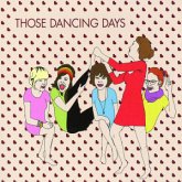Those Dancing Days EP