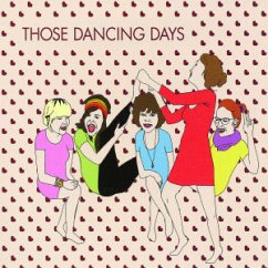 Those Dancing Days EP