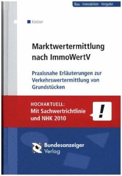 Marktwertermittlung nach ImmoWertV - Kleiber, Wolfgang