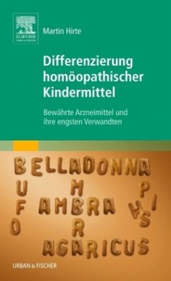 Differenzierung homöopathischer Kindermittel - Hirte, Martin