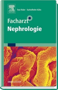 Facharzt Nephrologie - Risler, Teut / Kühn, K. (Hrsg.)
