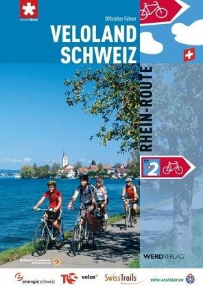Rhein-Route / Veloland Schweiz Bd.2 portofrei bei bücher.de bestellen