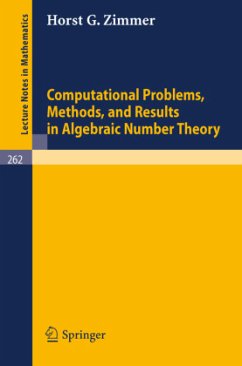 Computational Problems, Methods, and Results in Algebraic Number Theory - Zimmer, H. G.