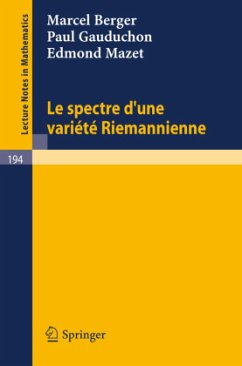 Le Spectre d`une Variete Riemannienne - Berger, Marcel;Gauduchon, Paul;Mazet, Edmond