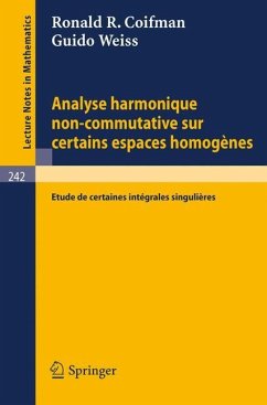 Analyse Harmonique Non-Commutative sur Certains Espaces Homogènes - Coifman, R. R.;Weiss, G.