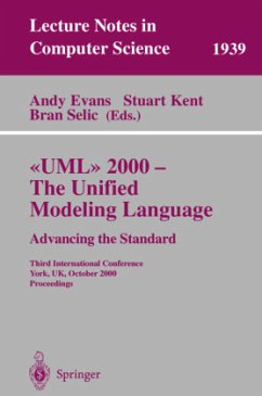 UML 2000 - The Unified Modeling Language: Advancing the Standard - Evans, Andy / Kent, Stuart / Selic, Bran (eds.)