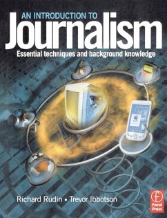 Introduction to Journalism - Rudin, Richard (Senior Lecturer in Journalism, Liverpool John Moores; Ibbotson, Trevor