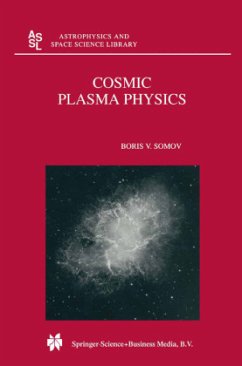 Cosmic Plasma Physics - Somov, B. V.