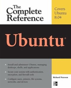Ubuntu: The Complete Reference - Petersen, Richard L.