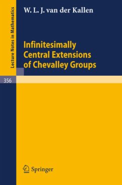 Infinitesimally Central Extensions of Chevalley Groups - Kallen, W. L. J. van der