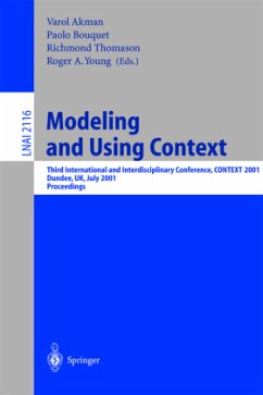 Modeling and Using Context - Akman, Varol / Bouquet, Paolo / Thomason, Richmond / Young, Roger A. (eds.)