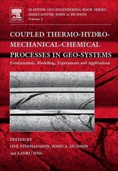 Coupled Thermo-Hydro-Mechanical-Chemical Processes in Geo-Systems - Stephansson, Ove; Hudson, John; Jing, Lanru
