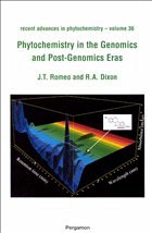 Phytochemistry in the Genomics and Post-Genomics Eras - Romeo, John / Dixon, (eds.)