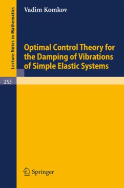 Optimal Control Theory for the Damping of Vibrations of Simple Elastic Systems - Komkov, V.