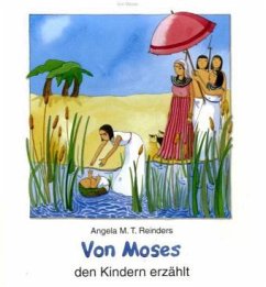 Von Moses den Kindern erzählt - Reinders, Angela