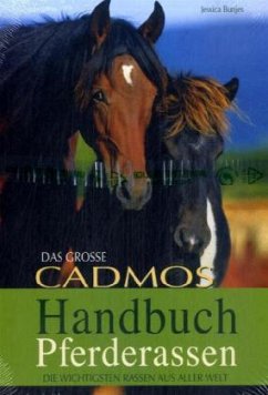 Das große Cadmos Handbuch Pferderassen - Bunjes, Jessica