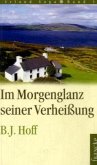 Im Morgenglanz seiner Verheißung