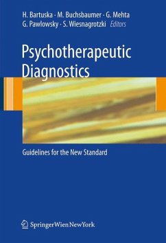 Psychotherapeutic Diagnostics - Bartuska, Heinrich / Buchsbaumer, Manfred / Mehta, Gerda / Pawlowsky, Gerhard / Wiesnagrotzki, Stefan (eds.)