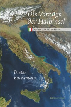 Die Vorzüge der Halbinsel - Bachmann, Dieter