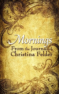 Mornings - Felder, Christina