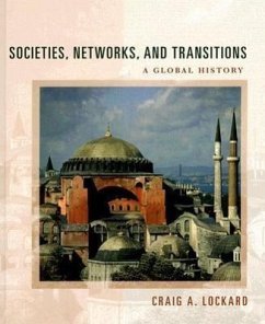 Societies, Networks, and Transitions: A Global History - Lockard, Craig A.