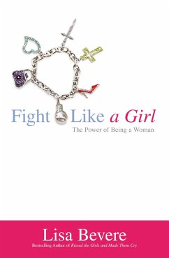 Fight Like a Girl - Bevere, Lisa